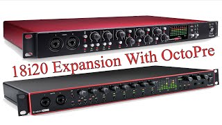 Scarlett 18i20 Expansion To 16 Channels With OctoPre [upl. by Elleda]