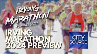 Irving Marathon 2024 Preview [upl. by Erie]