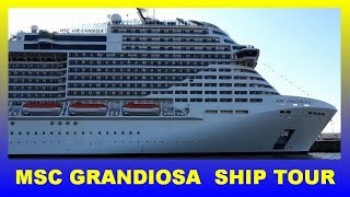 MSC GRANDIOSA ELABORATE SHIP TOUR incl buffet [upl. by Lesig906]