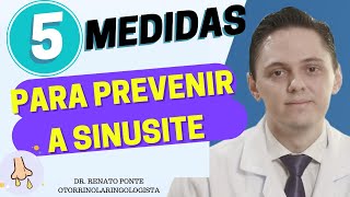 ➡️5 MEDIDAS PARA PREVENIR A SINUSITE l Dr Renato Ponte [upl. by Barnaba]