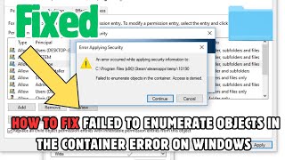 Fix Failed to Enumerate Objects in the Container Error on Windows [upl. by Nahtan]