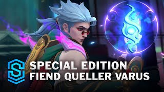 Fiend Queller Varus Special Edition Wild Rift Skin Spotlight [upl. by Blase]