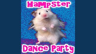 The Hampster Dance  Lets Go [upl. by Tedmund]