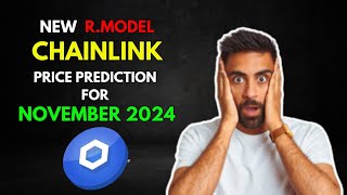 My CHAINLINK Altseason RModel Price Prediction for November 2024 [upl. by Yorgerg663]