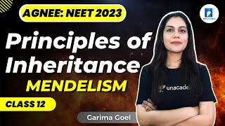 Mendelism  Principles of Inheritance  Class 12  NEET 2023  Biology  Garima Goel [upl. by Ycul]