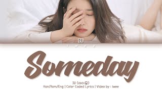 IU 아이유  Someday Dream High OST HanRomEng Lyrics한국어 가사 [upl. by Eeldarb]