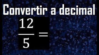 125 a decimal  convertir fraccion a decimal [upl. by Nylak116]