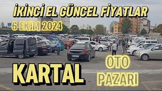 KARTAL OTO PAZARI  İKİNCİ EL FİYATLARI  6 EKİM 2024 [upl. by Middle]