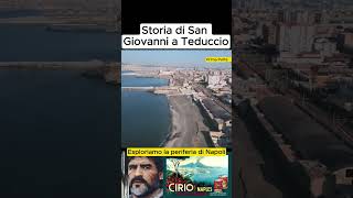 Storia di San Giovanni a TeduccioPrima parte SanGiovanniATeduccio Napoli NapoliSegreta naples [upl. by Yaner]