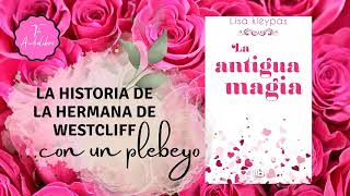 Audiolibro La Antigua Magia CAPÍTULO 4  LISA KLEYPAS [upl. by Kirima]