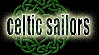 CELTIC SAILORS [upl. by Trace560]