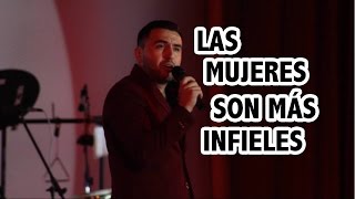 Mike Salazar Las mujeres son mas infieles [upl. by Ehttam]