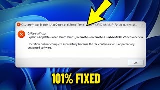 Operation did not complete successfully because the file contains a virus or unwanted software  FIX [upl. by Crissie]