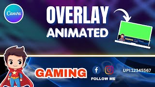 How to make Animated Streaming Gaming Overlay in Canva  Stream banner [upl. by Fitzhugh]