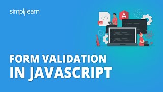 JavaScript Form Validation Tutorial  Form Validation In JavaScript  JavaScript  Simplilearn [upl. by Llerrah]