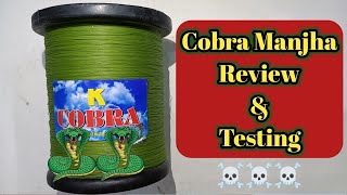 Cobra Manjha Review l Cobra Manjha Testing l Cobra Manjha Vs Mono Kite Fighter [upl. by Xilef440]