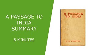 A Passage to India Summary [upl. by Javier387]