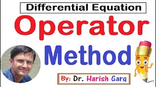 Operator Method  Differential Equation  Particular Solution [upl. by Marcel]