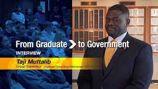 “From Graduate to Government” Interview  Taji Muttalib Group Supervisor [upl. by Llecrup]