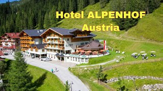 Hotel Alpenhof in Austria [upl. by Asiak925]