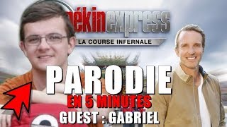 Parodie PEKIN EXPRESS 2018 Guest GABRIEL Episode 6 [upl. by Antonius]