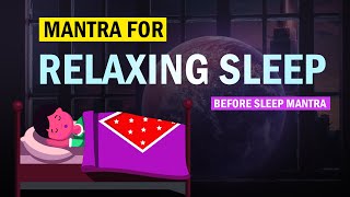 Deep Sleep Mantra  Nindra Devi Mantra  Mantra for insomnia  Ancient Vedic Mantra Chants [upl. by Aronek]