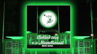 Clublied vv Musselkanaal 2024 [upl. by Birkle]