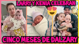 LARRY Y KENIA CELEBRANDO 5 MESES DE DALZARY [upl. by Yleek]