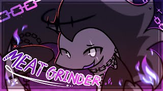 MEATGRINDER  Animation meme [upl. by Rebecka764]