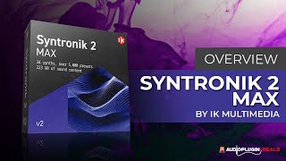 Checking Out Syntronik 2 Max v2 IK Multimedia [upl. by Dredi]