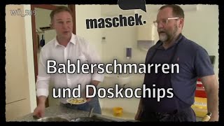 Maschek  Bablerschmarren und Doskochips WÖ589 [upl. by Taft]