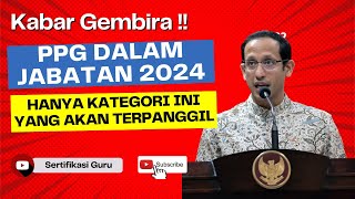 Sertifikasi Guru 2024 Tiga Kategori Guru Yang Bisa PPG Daljab 2024 [upl. by Devondra47]