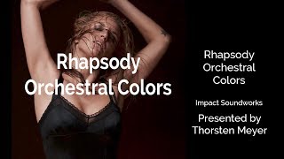 Rhapsody Orchestral Colors from Impact Soundworks [upl. by Elaen438]