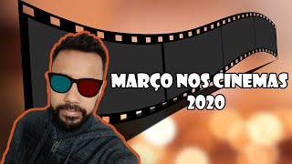 Estreias Março2020 nos Cinemas [upl. by Nanette]