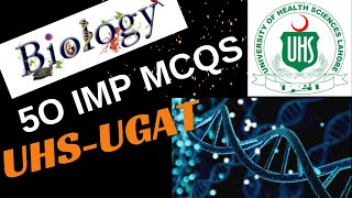 50 MOST IMPORTANT UHSUGAT MCQS PART 1 UHS UNDERGRADUATE ADMISSION TEST UHS UGAT UHSUGAT [upl. by Gruver873]