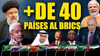 🚨 40 nuevos países quieren sumarse al BRICS antes de la cumbre de 2024 [upl. by Lavona]