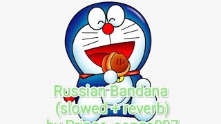 Russion Bandana Slowed  Reverb  Dhanda Nyoliwala Princesongs007 [upl. by Carhart417]