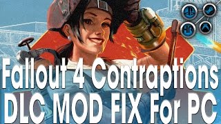 Fallout 4 Contraptions DLC MOD FIX for PC [upl. by Mencher260]