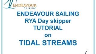 Tidal Streams  RYA Day Skipper [upl. by Gwyn651]