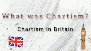 What is Chartism  Britain chartism 18381848 civilization module [upl. by Ecirtnuahs]