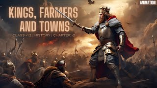 Kings Farmers And Towns In Animation  Class 12 History Chapter 2 [upl. by Lorine277]