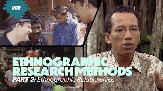 Ethnographic Research Methods  Part 2 Ethnographic Relationships and Presentation [upl. by Pasadis]