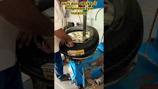 Swift dzire bridgestone 18565r15 best tyre installing full details [upl. by Mailli]