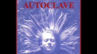 Autoclave  Autoclave Dischord Records 108 1997 Full Album [upl. by Guerin592]