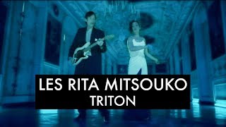 Les Rita Mitsouko  Triton Clip Officiel [upl. by Per]