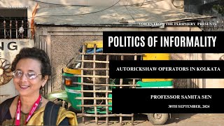 Politics of Informality Autorickshaw Operators in Kolkata by Professor Samita Sen [upl. by Remos]