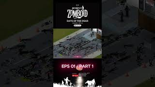 Project Zomboid Story The Movie  Episode 01 Part 01 projectzomboid rprojectzomboidstory [upl. by Cyndie]