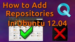 How to Add Repositories in Ubuntu 1204 GUI Method [upl. by Enamrahs636]