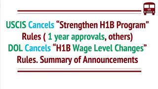 USCIS and DOL Cancel Wage Levels Change and Strengthen H1B Program Rules [upl. by Ilarin475]