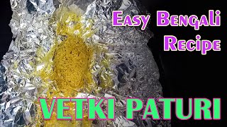 Delicious Barramundi Recipe VETKI BHETKI or BARRAMUNDI fish Paturi Tasty Bengali fish recipe [upl. by Soutor691]